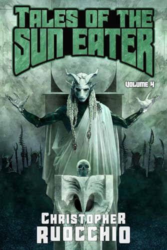 Tales of the Sun Eater, Vol. 4